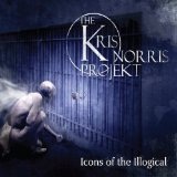 Icons Of The Illogical Lyrics The Kris Norris Projekt