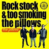 Rock Stock & Too Smoking The Pillows Lyrics The Pillows