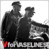 V for Vaselines Lyrics The Vaselines