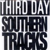 Southern Tracks Lyrics Third Day