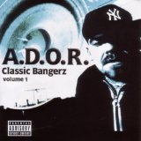 Classic Bangerz Volume 1 Lyrics A.D.O.R.
