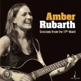 Sessions From the 17th Ward Lyrics Amber Rubarth