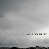 Vol. 1 Lyrics Ash On Dust