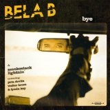 Bye Lyrics Bela B & Smokestack Lightnin’