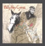 Trail of Tears Lyrics Billy Ray Cyrus