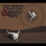 Shovels & Rope Lyrics Cary Ann Hearst & Michael Trent