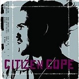 Citizen Cope Lyrics Citizen Cope