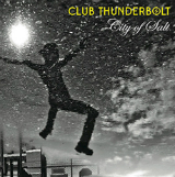 City of Salt Lyrics Club Thunderbolt