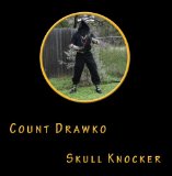 Skull Knocker Lyrics Count Drawko