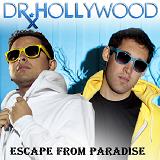Escape From Paradise Lyrics Dr. Hollywood