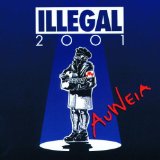 Auweia Lyrics Illegal 2001