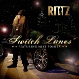 Switch Lanes (Single) Lyrics Rittz