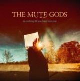 Do Nothing Till You Hear from Me Lyrics The Mute Gods