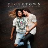 What You Came Here For (Single) Lyrics Tigertown