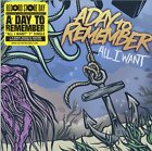 All I Want (Single) Lyrics A Day to Remember