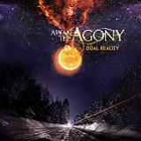Dual Reality (EP) Lyrics Awake The Agony