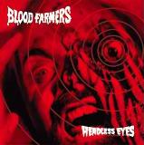 Headless Eyes Lyrics Blood Farmers