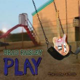 Play Lyrics Brad Paisley