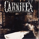 Dead In My Arms Lyrics Carnifex