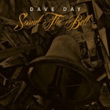 Sound The Bell Lyrics Dave Days