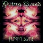 Fleshflower Lyrics Dying Breed