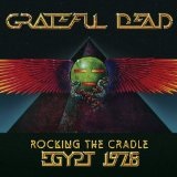 Rocking The Cradle Egypt 1978 Lyrics Grateful Dead