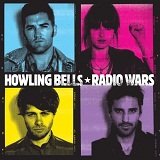 Radio Wars Lyrics Howling Bells