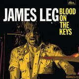 Blood on the Keys Lyrics James Leg