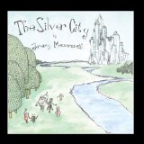The Silver City Lyrics Jeremy Messersmith