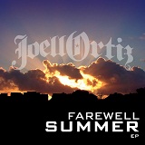 Farewell Summer EP Lyrics Joell Ortiz