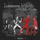 Sabella Lyrics Lonesome Wyatt And The Holy Spooks