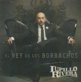 El Rey de los Borrachos Lyrics Lupillo Rivera