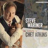 My Tribute To Chet Atkins Lyrics Steve Wariner