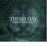 Chronology CD1 Lyrics Third Day