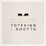 Toteking & Shotta