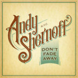 Don't Fade Away (EP) Lyrics Andy Shernoff