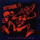 Antihumano Lyrics Attaque 77