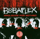 Apologize For Nothing Lyrics Bobaflex