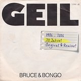 The geil album Lyrics Bruce & Bongo