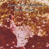 Lovers and Illusions Lyrics Buck Dixon