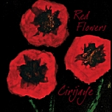 Red Flowers Lyrics Cirijaye