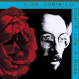Mighty Like A Rose Lyrics Costello Elvis