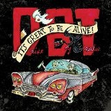 It's Great To Be Alive! Lyrics Drive-By Truckers