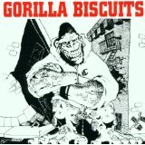 Gorilla Biscuits Lyrics Gorilla Biscuits