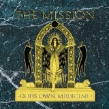 Gods Own Medicine Lyrics Mission Uk