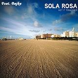 Get It Together Lyrics Sola Rosa Feat. Bajka