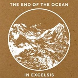 In Excelsis Lyrics The End Of The Ocean
