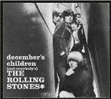 December's Children (And Everybody's) Lyrics The Rolling Stones
