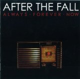Always Forever Now Lyrics After The Fall