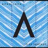 Flex Fantasy (EP) Lyrics AVAN LAVA